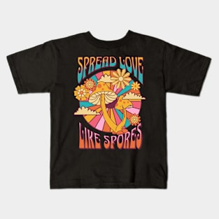 Spread love like spores Kids T-Shirt